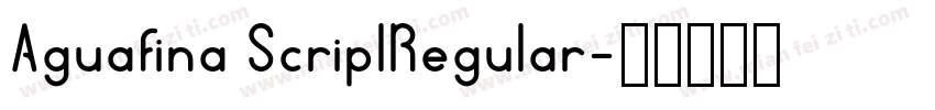 Aguafina ScriplRegular字体转换